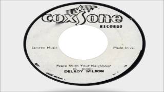 Delroy Wilson-Peace With Your Neighbour (Coxsone Records)