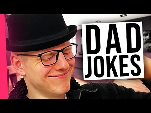 Wenn dein Vater nur schlechte Witze erzählt.