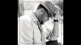 Kendall Triplett's New SINGLE 