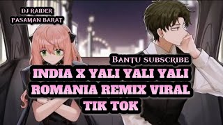 Download lagu DJ INDIA X YALI YALI YALI ROMANIA REMIX VIRAL TIK TOK JEDAG JEDUG  mp3