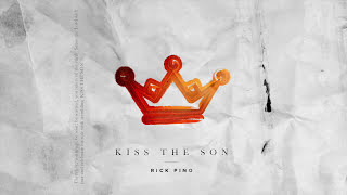 Jesus You're Beautiful (Spontaneous) – Rick Pino | Kiss The Son