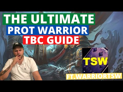 Classic TBC Protection Warrior Tank Guide! Everything you need to know! Ft. @WarriorTSW