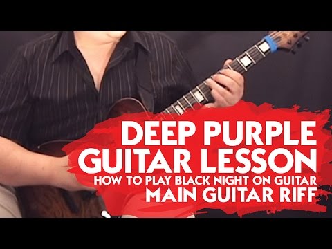 Deep Purple Guitar Lesson - How to Play Black Night on Guitar - Main Guitar Riff