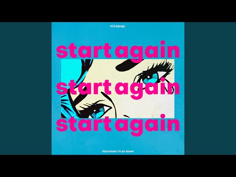 Start Again (feat. Tyler Mann)