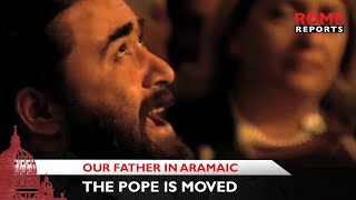 Musical Aramaic rendition of the Our Father that moved the pope in Georgia