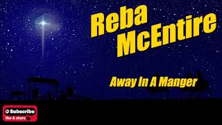 Away In A Manger \ Reba McEntire