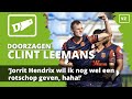 ‘Jorrit Hendrix wil ik nog wel een rotschop geven, haha!’ | Doorzagen met.. Clint Leemans!