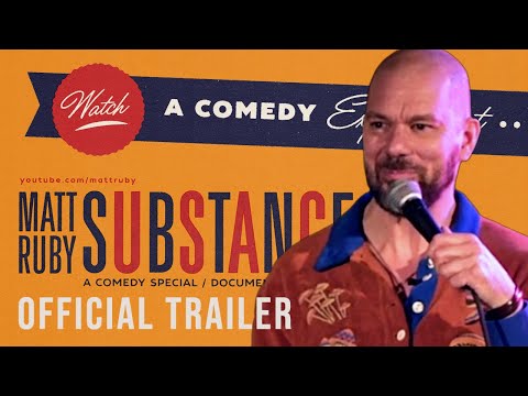 MATT RUBY: SUBSTANCE | Official Trailer