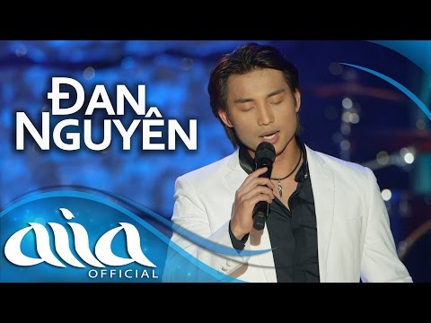 Thể hiện bởi Đan Nguyên