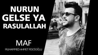 Nurun Gelse Ya Rasulallah😰Ağlatan İlahiler | Muhammed Ahmet Fescioğlu - Fırat Türkmen
