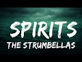 The Strumbellas - Spirits (Lyrics) 