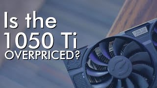 Is the 1050 Ti Overpriced? GTX 1060 3 GB vs GTX 1050 Ti - Late 2017 | OzTalksHW