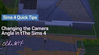 Changing the Camera Angle in Sims 4 (Rotate up and down)