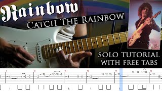 Rainbow - Catch The Rainbow "3 ways" guitar solo lesson (with tablatures and backing tracks)