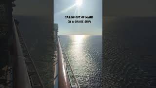 Sailing out of Miami on a Cruise Ship! #cruiseship #cruise #travel