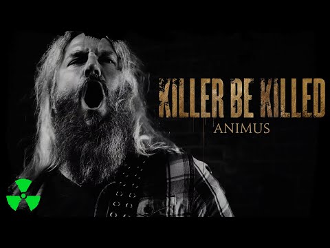 KILLER BE KILLED - Animus (OFFICIAL MUSIC VIDEO)