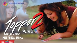 Karma | Topper 2 | Official Goyal Music HD | | Miss Pooja Hit Songs