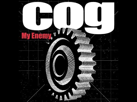 Cog - My Enemy [Official Video]