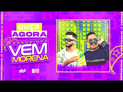 FORROZINHO VEM MORENA, DJ MELK feat. MTS NO BEAT (TIK TOK)