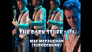 Dark Stuff #124 - Mac McCaughan (Superchunk) at Reverb Lounge