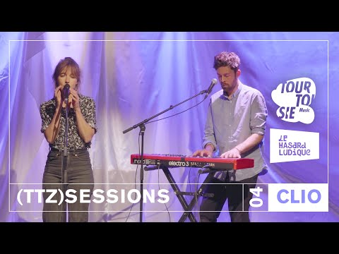 Clio - Je me souviens de nous | (TTZ) Sessions