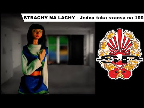 STRACHY NA LACHY - Jedna taka szansa na 100