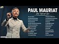 Paul Mauriat Greatest Hits Full Album 2021 Paul Mauriat Best Songs Collection 2021