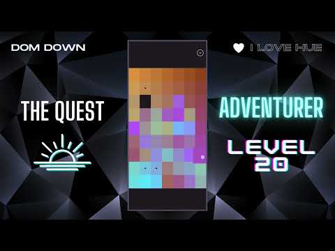 I Love Hue 💚🩷💜 / The Quest: Adventurer Level 20 / Dom Down