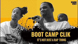 Boot Camp Clik / It&#39;s not just a Rap thing