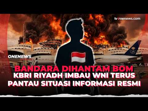 2 WNI Ternyata Jadi Korban Serangan Houthi di Bandara Riyadh | OneNews Update