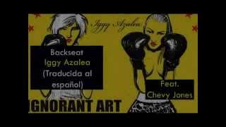 Iggy Azalea - Backseat (Feat. Chevy Jones) (Traducida al español)