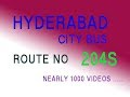 HYDERABAD CITY BUS FROM WOMENS COLLEGE TO SANGHI NAGAR  ROUTE NO BUS NO 204S