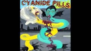Cyanide Pills - Wrong