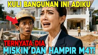 Download lagu VIRAL !!! Kuli Bangunan Itu Adik Kandungku Dia Hidup Miskin Belasan Tahun Dan Hampir M4t! mp3
