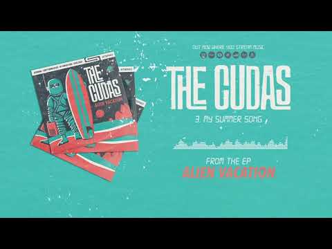 The Cudas - My Summer Song (Full EP Stream)