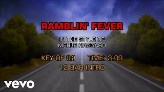 Merle Haggard - Ramblin&#39; Fever (Karaoke)
