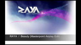HOT! Raya - Beauty (Masterpoint Airplay Edit) Official NEW Single 2010! Fresh club &amp; fashion!