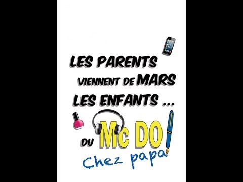 Bande annonce "Les parents viennent de Mars, les enfants du McDo"