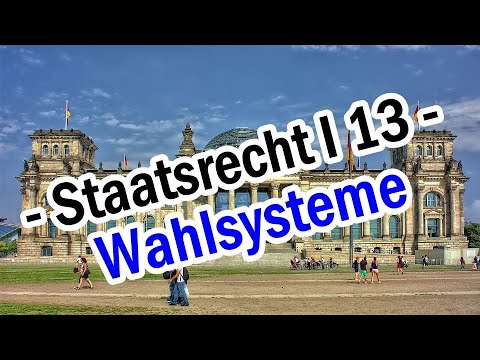 Staatsrecht I 13 - Wahlsysteme der BRD