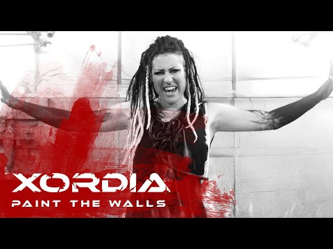 XORDIA - Paint the Walls [OFFICIAL MUSIC VIDEO]