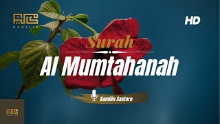 Download lagu SURAH AL MUMTAHANAH MERDU | IRAMA NAHAWAND | KAMILIN SASTORO mp3