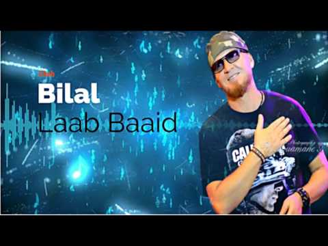 Cheb Bilal - Laab Baid