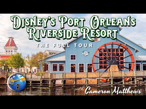Disney's Port Orleans Resort - Riverside Tour | Walt Disney World Resort hotel complete tour