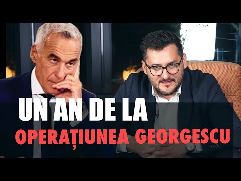 Ce s-a întâmplat de fapt în "OPERAȚIUNEA GEORGESCU". 