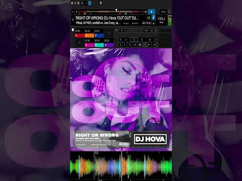 Pitbull, AYYBO, Ero808 vs. Joel Corry, Jax Jones - RIGHT OR WRONG (DJ Hova 'OUT OUT' Edit)