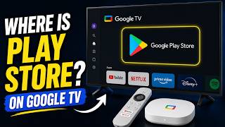 How to Find Google Play Store on Google TV!