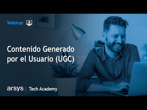 Webinar: Contenido Generado por el Usuario (UGC)