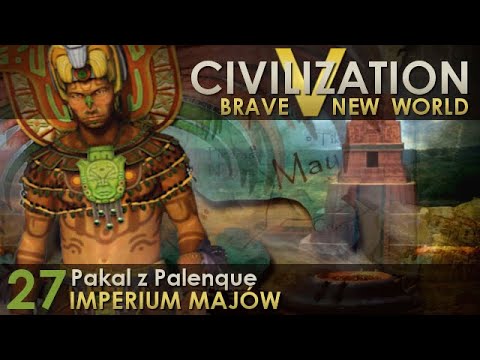 Civilization 5 / BNW: Majowie #27 - Kamikaze (Imperator)