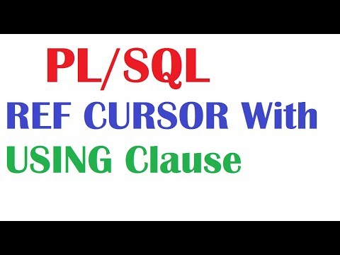 Plsql Tutorial Ref Cursor With Using Clause