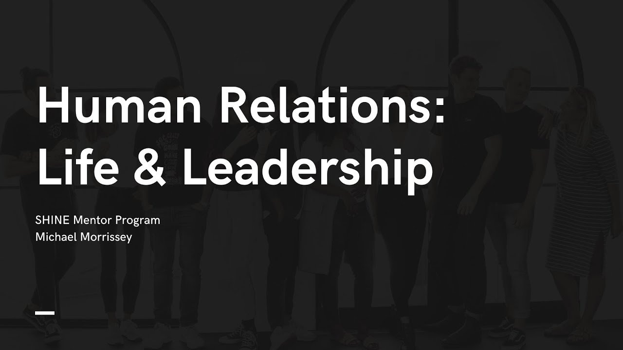 Human Relations 5: Life & Leadership
